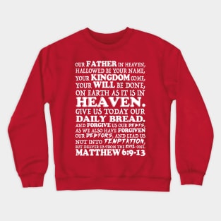 Lord's Prayer Crewneck Sweatshirt